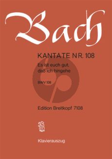 Bach Kantate No.108 BWV 108 - Es ist euch gut, dass ich hingehe (Deutsch) (KA)