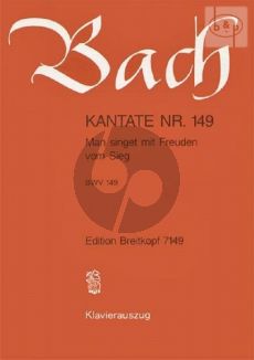 Bach Kantate No.149 BWV 149 - Man singet mit Freuden vom Sieg (Deutsch) (KA)
