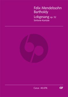 Mendelssohn Lobgesang (Symphony-Cantata) Op.52 (MWV A18) (Soli-Chor-Orch.) (Full Score) (edited by Douglass Seaton)