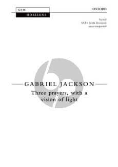 Jackson Three Prayers, with a vision of light SATB (with div.)