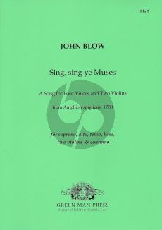 Blow  Sing, sing ye Muses (Epilogue to Amphion Anglicus,1700)