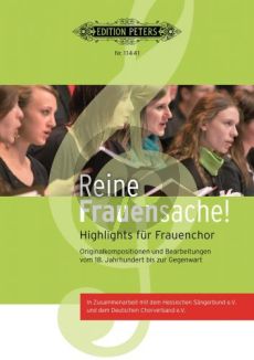 Reine Frauensache 1(60 Highlights für Frauenchor)