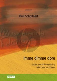 Schollaert Imme dimme dore (15 Kinderliedjes met Orff begeleiding)