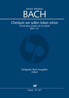 Bach Kantate BWV 121 Christum wir sollen loben schon Soli-Chor-Orch. Partitur (ed. Frieder Rempt)