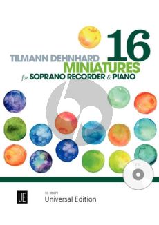 Dehnhard 16 Miniatures for Descant Recorder and CD or Piano accompaniment