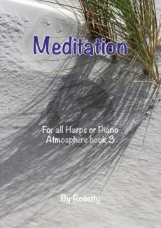 Rosetty Atmosphere Vol.3 Meditation for All Harps or Piano (Inner Strength-Harmony-Balance)