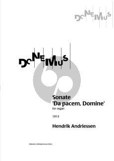 Andriessen Sonata Da pacem Domine (1913) Organ