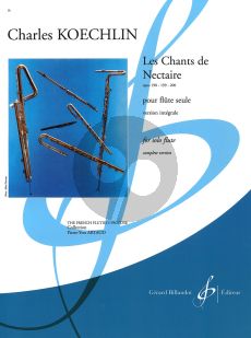 Koechlin Les Chants de Nectaire Op.198 - 199 - 200 (Version Intégrale) (Artaud)