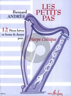Andres Les Petits Pas pour Harpe (12 Pieces Breves en forme de Danse)