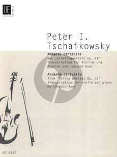 Tchaikovsky Andante Cantabile Violin and Piano (from String Quartet Op.11) (arr. Leopold Auer)
