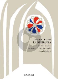 Rossini La Speranza SSA and Piano (Vocal Score)