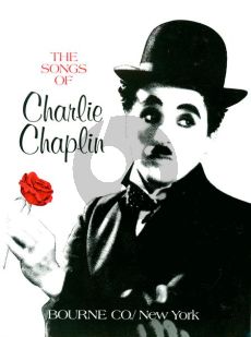 Chaplin The Songs of Charlie Chaplin for Voice and Piano