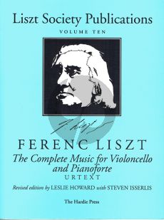 Liszt Complete Music Violoncello-Piano (Urtext) (with Harp and Harmonium[Organ] part) (Howard-Isserlis)