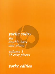 Yorke Solos Vol. 1 for Double Bass and Piano (35 Easy Pieces arr. by Rodney Slatford)