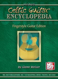 Celtic Encyclopedia Fingerstyle Guitar Ed. (arr. Glenn Weiser)