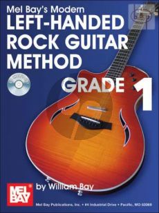 Mel Bay's Modern Left-Handed Rock Guitar Method Grade 1