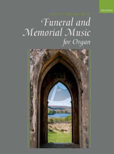 The Oxford Book of Funeral and Memorial Music for Organ (Julian Elloway)