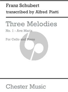 Schubert 3 Melodies No.1 Ave Maria Violoncello and Piano (transcr. by Alfred Piatti)