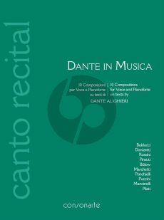 Dante in Musica – 10 Compositions for Voice and Pianoforte (on texts by Dante Alighieri)