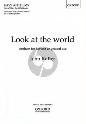 Rutter Look at the World Children's Choir and /or SATB