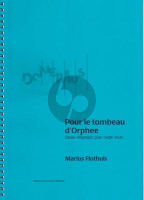 Flothuis Pour le Tombeau d'Orphee Op.37 (Danse Elegiaque) for Harp