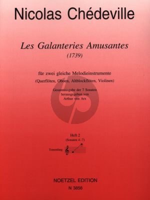 Chedeville Les Galanteries Amusantes 7 Sonaten Vol.2 (No.4-7) fur 2 Altblflockfloten [Floten/Oboen/Violinen] (Herausgeber Arthur von Arx)