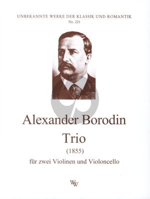 Borodin Trio g-moll Variationen uber ein Russisches Volkslied 2 Violinen und Violoncello (Stimmen) (1855)