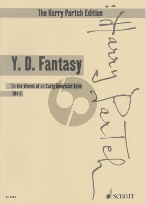 Partch Y.D. Fantasy (Yankee Doodle Fantasy) Soprano Voice with Zinnflutes, Zinnoboe, Chromelodeon and Flexaton Study Score