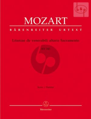 Litaniae de venerabili altaris Sacramento KV 243 E-flat major (Soli-Choir-Orch.) (Score)