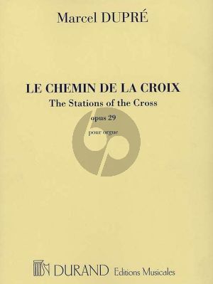 Dupre Le Chemin de la Croix Op.29 Orgue (The Stations of the Cross)