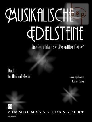 Musikalische Edelsteine Vol.1 (Auswahl aus Perlen alter Meister) (Flute-Piano)