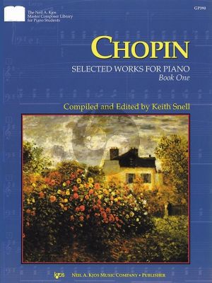 Chopin Selected Works Vol.1 Piano Solo (Compiled and Edited by Keith Snell)