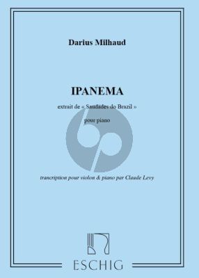 Milhaud Saudades do Brazil No.3 Ipanema Violon-Piano (Levy)