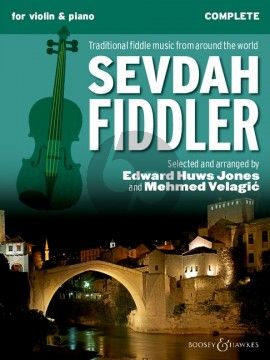 Huws Jones Sevdah Traditional Music from Bosnia for Violin and Piano with optional Violin-easy Violin and Guitar Part