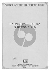 Wienerisch Vol.8 Badner-Park-Polka Op.65 & D'Kernmadln (Tanze) Op.58 2 Vi.-Va.-Vc. (Stimmen)