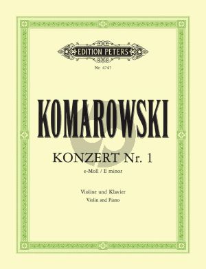 Komarowski Konzert No.1 e-moll Violine und Klavier