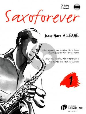 Allerme Saxoforever Vol.1 - Pieces Originales pour Saxophone Alto ou Tenor et Piano Book with Cd (Books for Alto and Tenor Sax included)