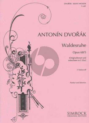 Dvorak Waldesruhe - Silent Woods Op. 68 No. 5 5 Violoncellos