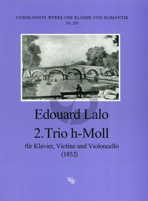 Lalo Trio No. 2 h-Moll Violine-Violoncello und Klavier (1852)