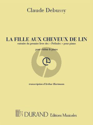 Debussy La Fille aux Cheveux de Lin Violon et Piano (Arthur Hartmann)