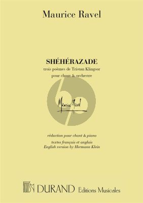 Ravel Shéhérazade 3 Poèmes de Tristan Klingsor Chant et Piano (textes Francaix et Anglais) (English version by Hermann Klein)