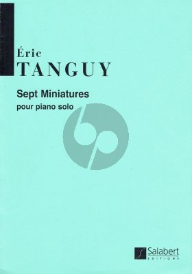 Tanguy 7 Miniatures pour Piano