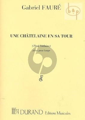 Faure Une Chatelaine en sa Tour Op.110 Harp