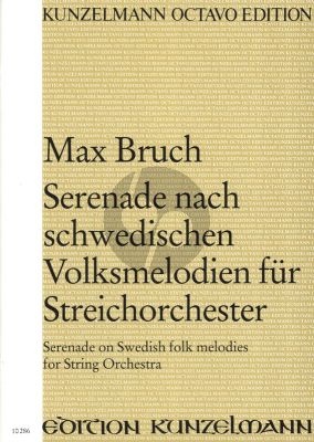 Bruch Serenade nach schwedischen Volksmelodien Streichorchester (Partitur) (Othmar Mayer)