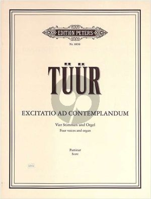 Tüür Excitatio ad Contemplandum 4 Voices [ATTB] - Organ Score (1959)