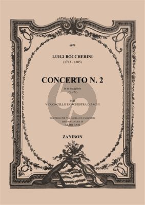 Boccherini Concerto No.2 D-major G.479 Violoncello and Orchestra Edition for Cello and Piano (Edited by Aldo Pais)