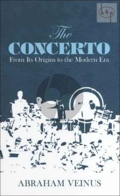 The Concerto from it's Origins to the Modern Era