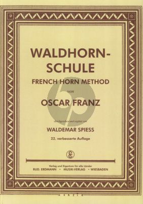 Franz Waldhornschule (Durchgesehen und Erganzt von Waldemar Spies)
