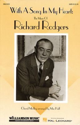 Rodgers With a Song in my Heart SATB and Piano (Choral Medley) (Mac Huff)
