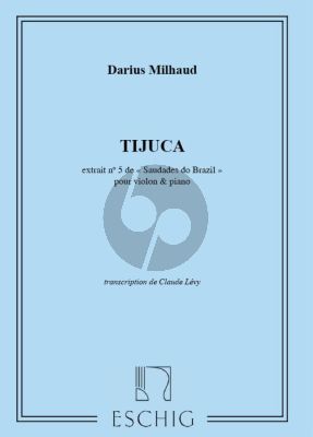 Milhaud Saudades do Brazil No.5 Tijuca Violon-Piano (Levy)